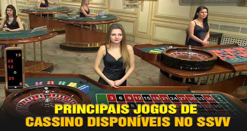 Principais Jogos de Cassino Disponíveis no SSVV
